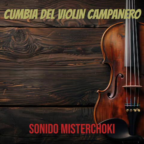 Cumbia Del Violin Campanero