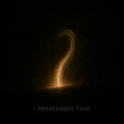 I Remember This