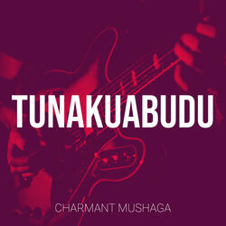 Tunakuabudu