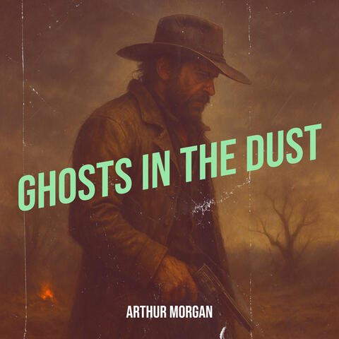 Ghosts in the Dust