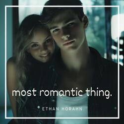 Most Romantic Thing.