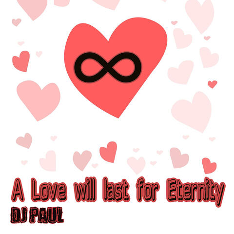 A Love Will Last for Eternity
