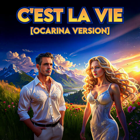 C'est La Vie (Ocarina Version)