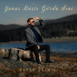 Yunus Düşte Gördü Seni