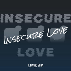 Insecure Love