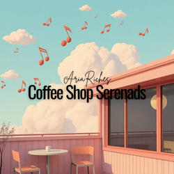 Coffee Shop Serenade