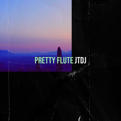 Pretty Flute