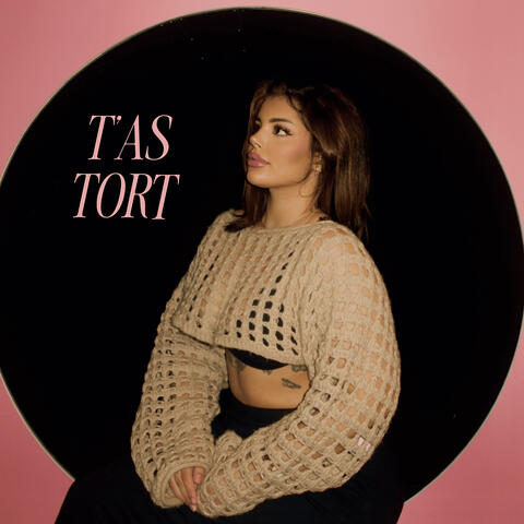 T’as Tort