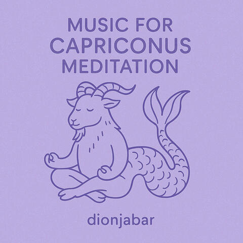 Music for Capriconus Meditation