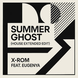 Summer Ghost (House Extended Edit)
