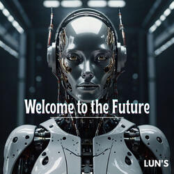 Welcome to the Future