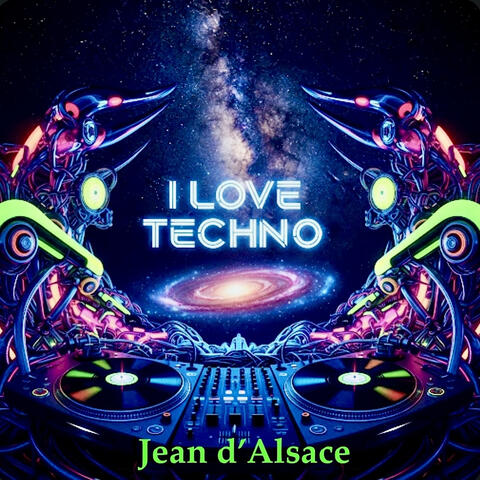 I Love Techno