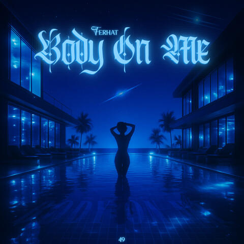 Body on Me