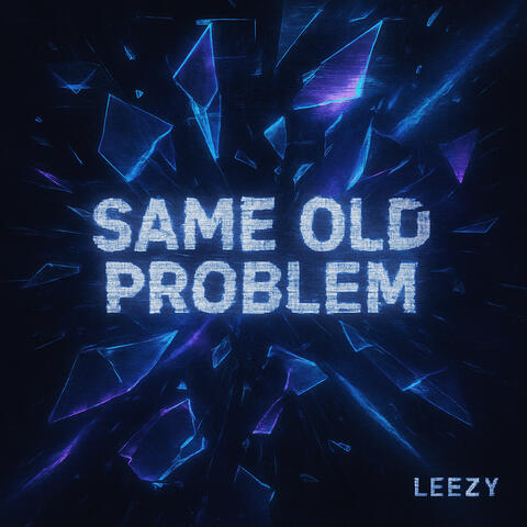 Same Old Problem