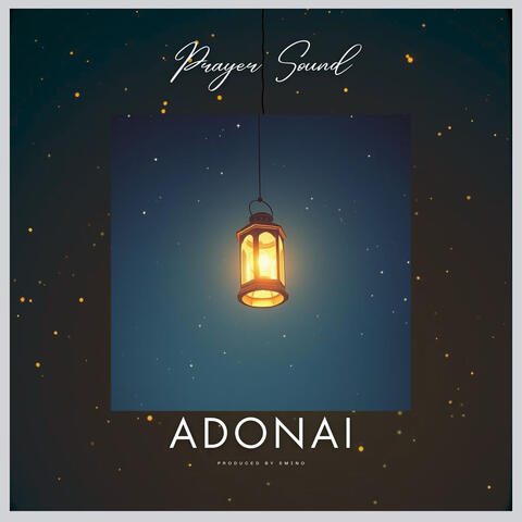 Adonai (Prayer Sound)