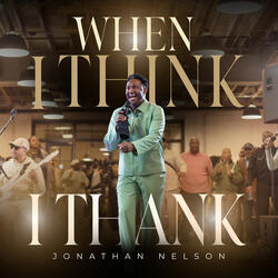 When I Think (I Thank) [Live] [Radio Edit]