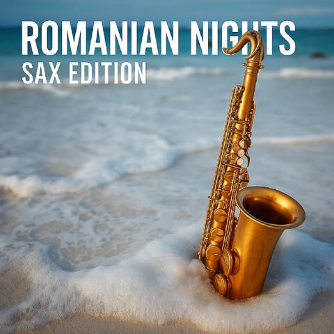 Romanian Nights (Sax Edition)