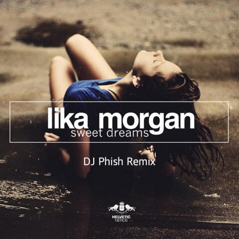 Sweet Dreams (DJ Phish Remix)