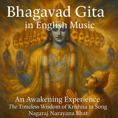 Bhagavad Gita in English Music (An Awakening Experience) [The Timeless Wisdom of Krishna in Song]