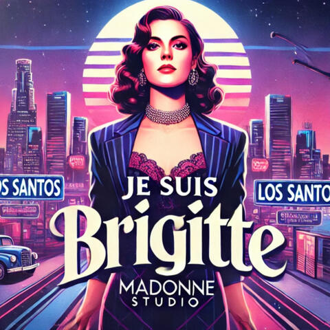 Je suis Brigitte