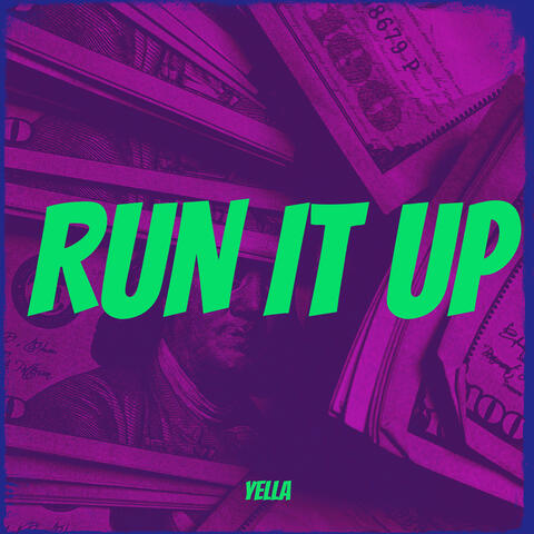 Run It Up