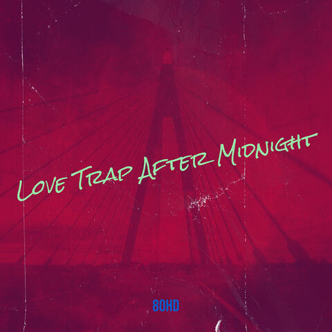 Love Trap After Midnight
