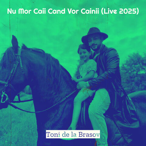 Nu Mor Caii Cand Vor Cainii (Live 2025)