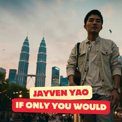 If Only You Would