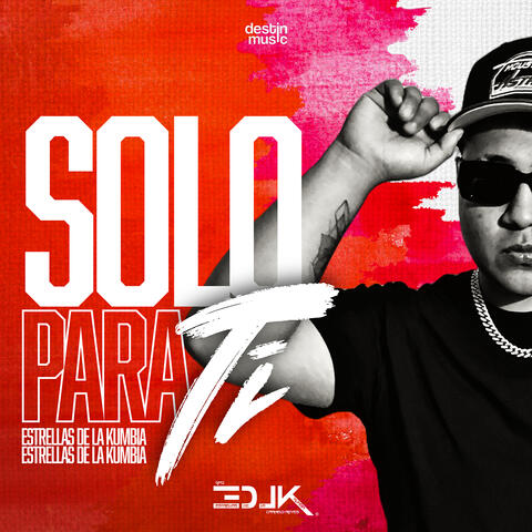 Solo Para Ti