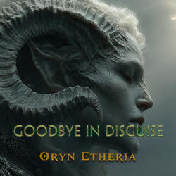 Goodbye in Disguise