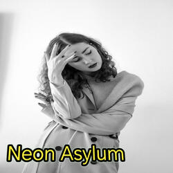 Neon Asylum
