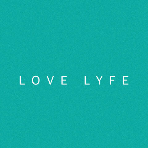 Love Lyfe