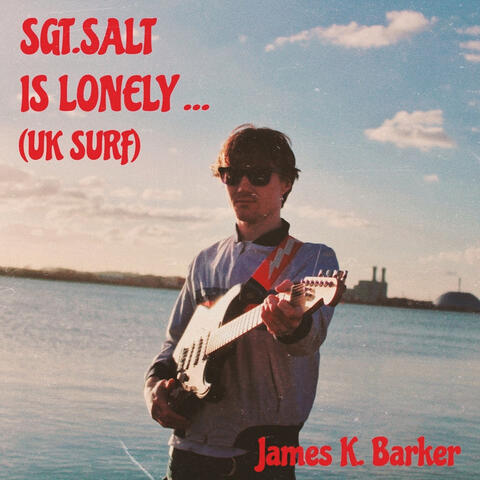 Sgt. Salt Is Lonely... (Uk Surf)