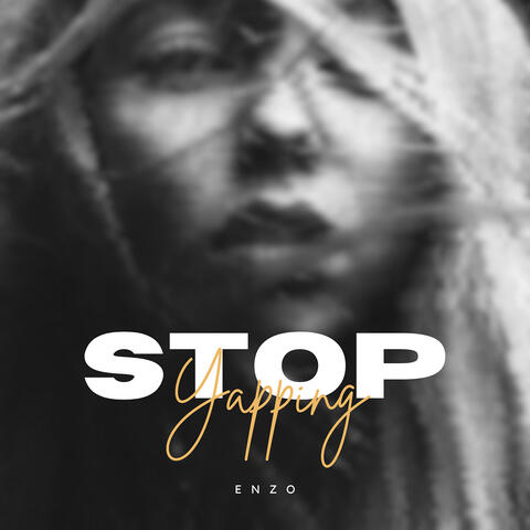Stop Yapping