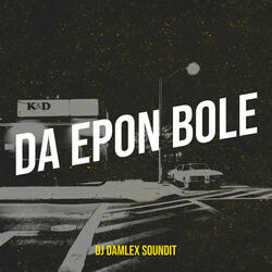 Da Epon Bole