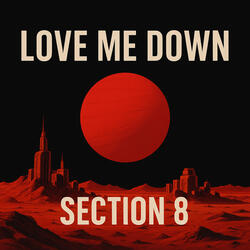 Love Me Down