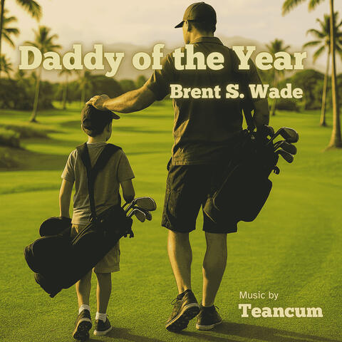 Daddy of the Year