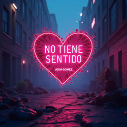 No Tiene Sentido