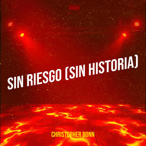 Sin Riesgo (Sin Historia)