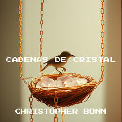 Cadenas De Cristal