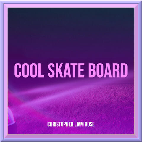 Cool Skateboard