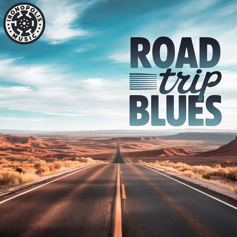 Road Trip Blues