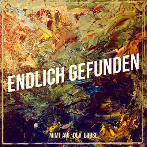 Endlich Gefunden