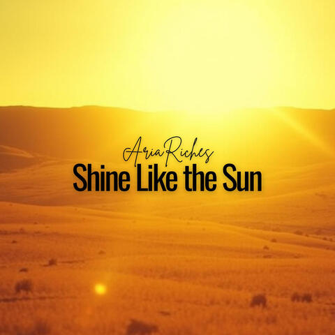 Shine Like the Sun