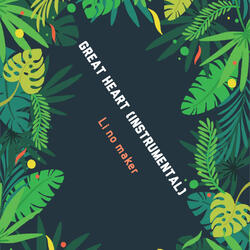 Great Heart (Instrumental)