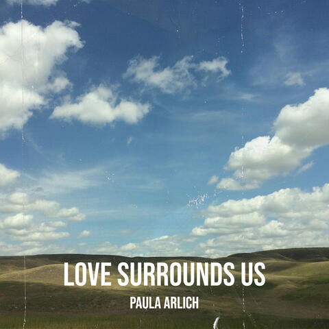 Love Surrounds Us