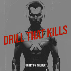 Drill That Kills