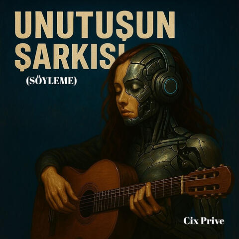 Unutuşun Şarkısı (Söyleme)
