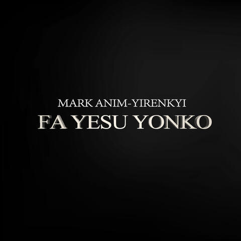 Fa Yesu Yonko