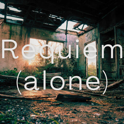 Requiem (Alone)